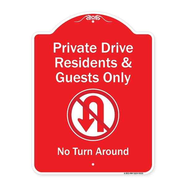 Signmission Private Drive Residents And Guests No Turn Around With Symbol Aluminum Sign, 24" H, RW-1824-9928 A-DES-RW-1824-9928 - main